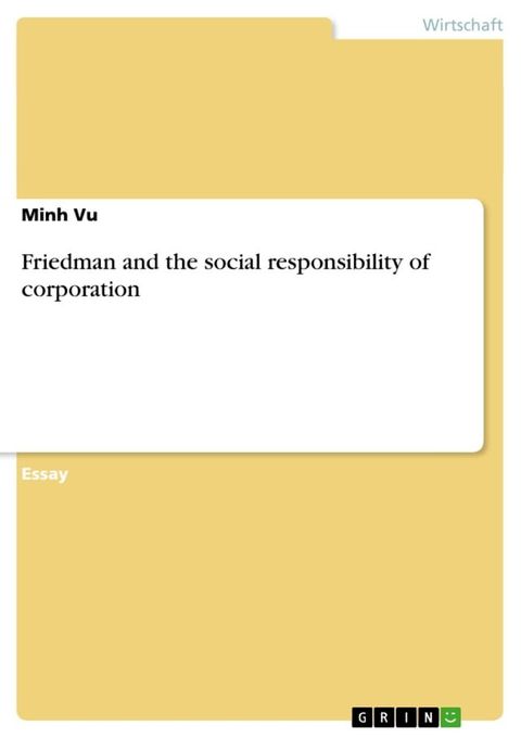 Friedman and the social responsibility of corporation(Kobo/電子書)