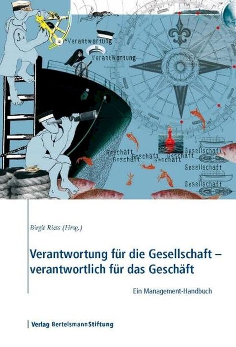 Verantwortung f&uuml;r die Gesellschaft - verantwortlich f&uuml;r das Gesch&auml;ft(Kobo/電子書)