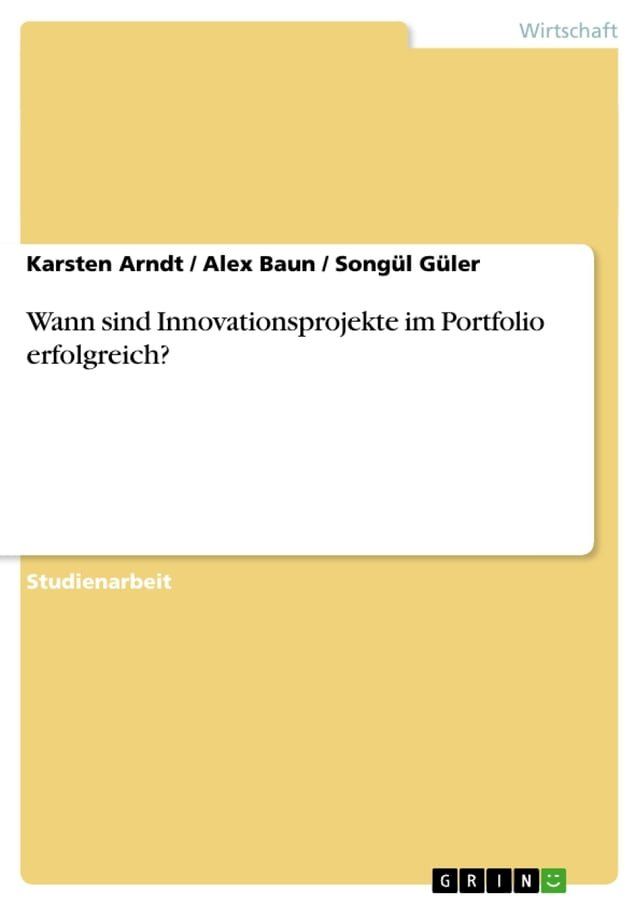  Wann sind Innovationsprojekte im Portfolio erfolgreich?(Kobo/電子書)