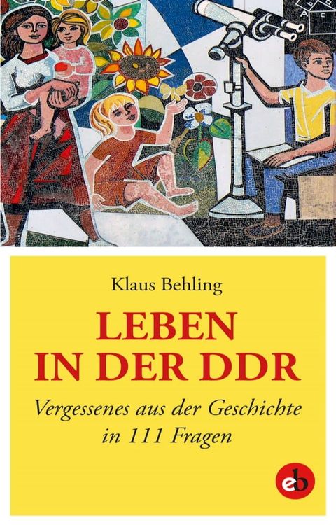 Leben in der DDR(Kobo/電子書)