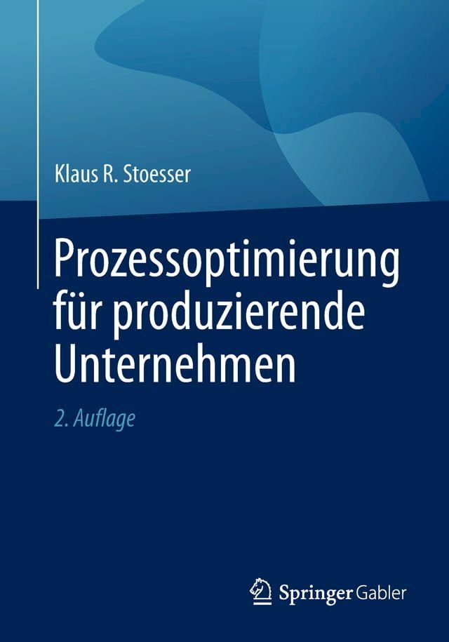  Prozessoptimierung f&uuml;r produzierende Unternehmen(Kobo/電子書)