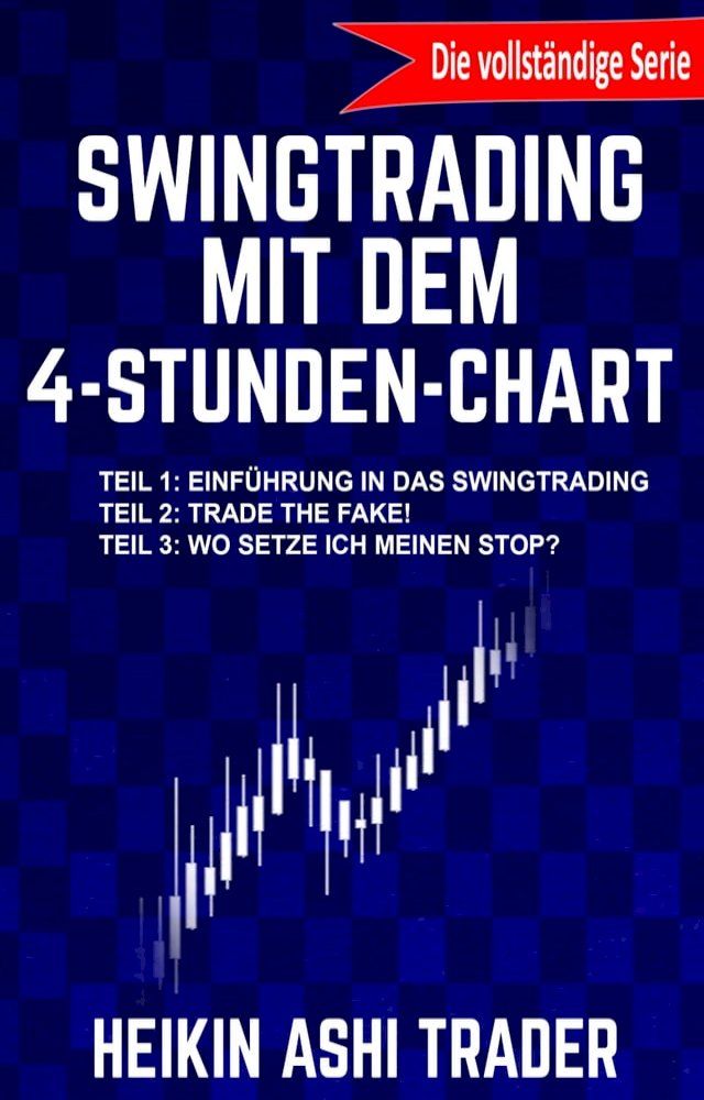  Swingtrading mit dem 4-Stunden-Chart 1-3(Kobo/電子書)