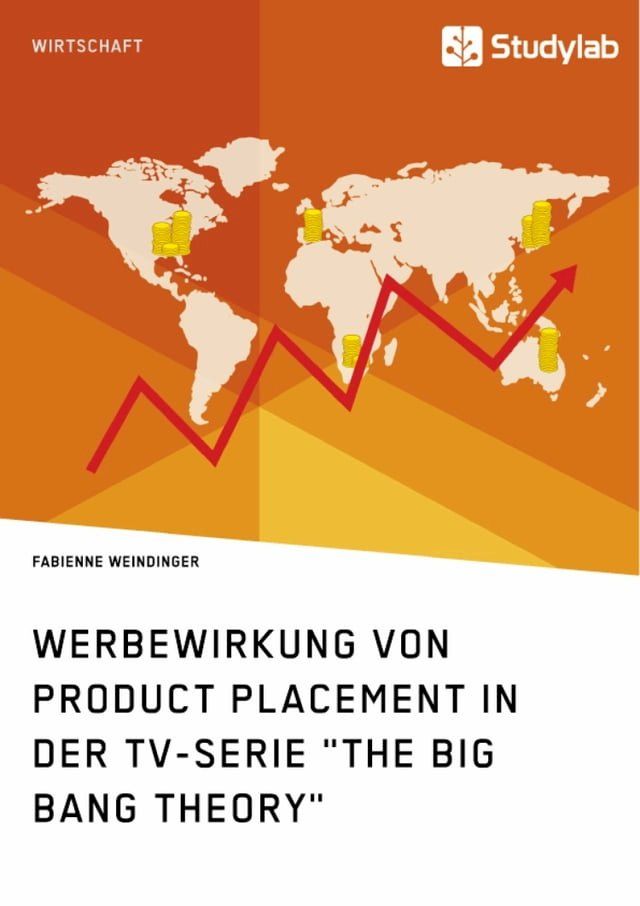  Werbewirkung von Product Placement in der TV-Serie 'The Big Bang Theory'(Kobo/電子書)