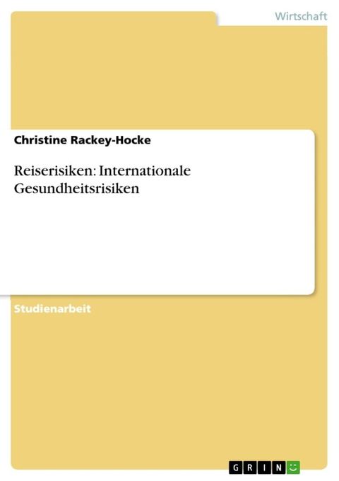 Reiserisiken: Internationale Gesundheitsrisiken(Kobo/電子書)