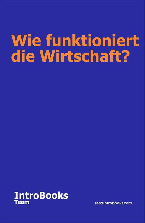 Wie funktioniert die Wirtschaft?(Kobo/電子書)