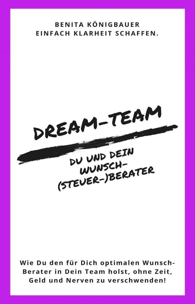  Dream-Team: Du und Dein Wunsch-(Steuer-)Berater(Kobo/電子書)