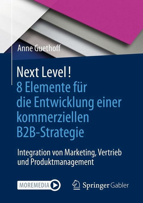 Next Level! 8 Elemente f&uuml;r die Entwicklung einer kommerziellen B2B-Strategie(Kobo/電子書)