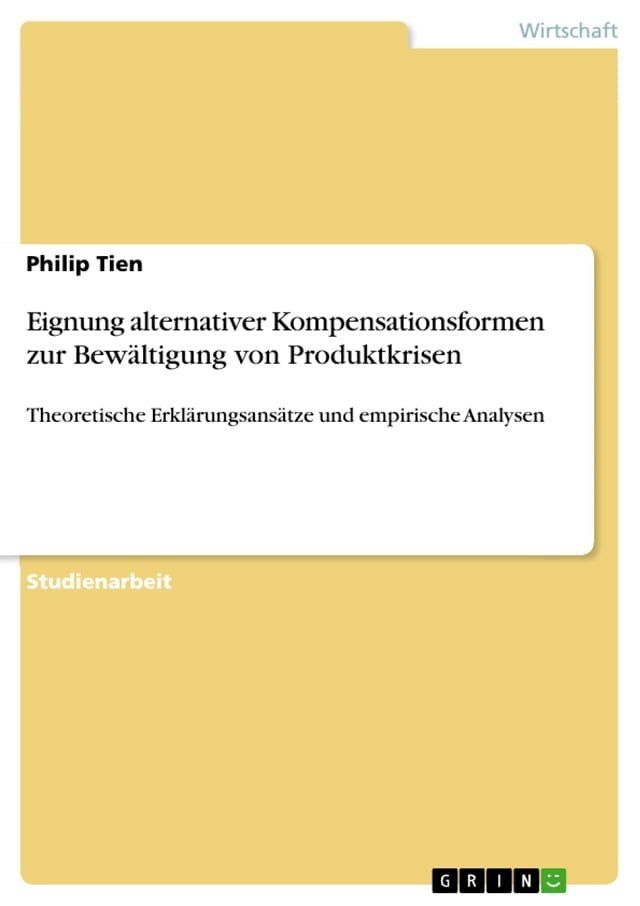  Eignung alternativer Kompensationsformen zur Bewältigung von Produktkrisen(Kobo/電子書)