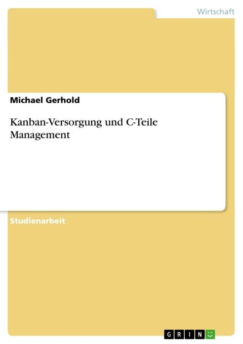 Kanban-Versorgung und C-Teile Management(Kobo/電子書)