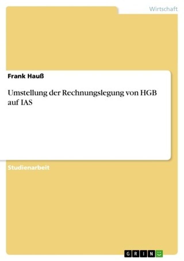  Umstellung der Rechnungslegung von HGB auf IAS(Kobo/電子書)