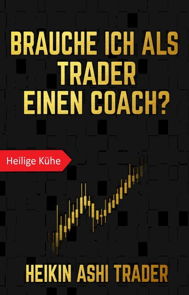  Brauche ich als Trader einen Coach?(Kobo/電子書)