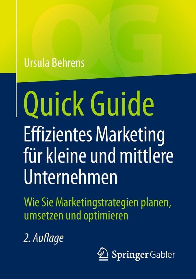  Quick Guide Effizientes Marketing f&uuml;r kleine und mittlere Unternehmen(Kobo/電子書)