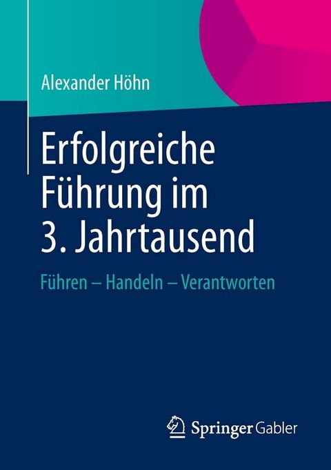 Erfolgreiche F&uuml;hrung im 3. Jahrtausend(Kobo/電子書)