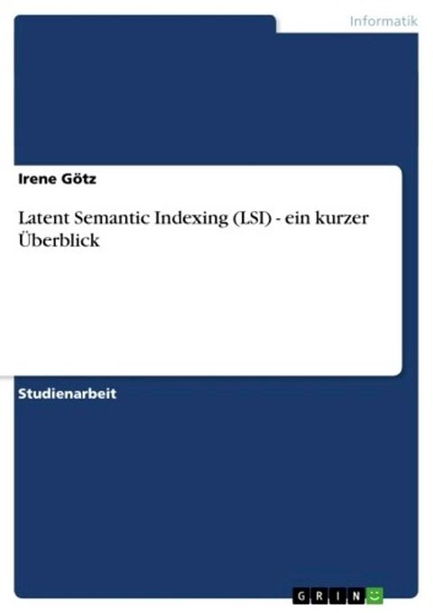 Latent Semantic Indexing (LSI) - ein kurzer &Uuml;berblick(Kobo/電子書)