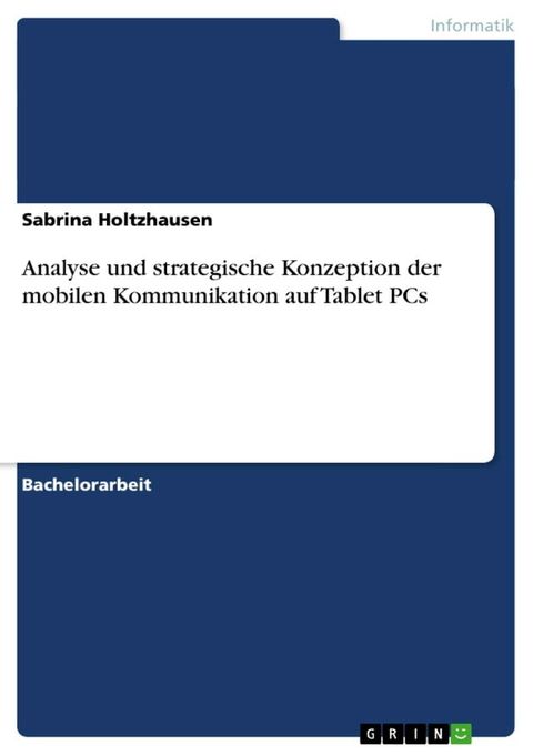 Analyse und strategische Konzeption der mobilen Kommunikation auf Tablet PCs(Kobo/電子書)