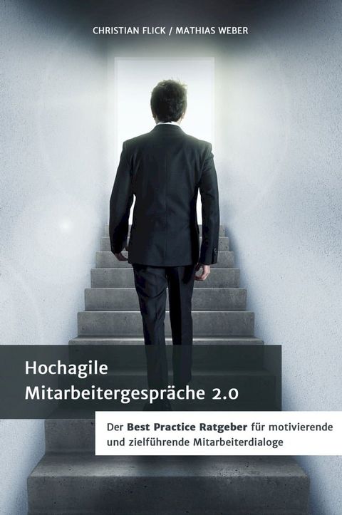 Hochagile Mitarbeitergespr&auml;che 2.0(Kobo/電子書)