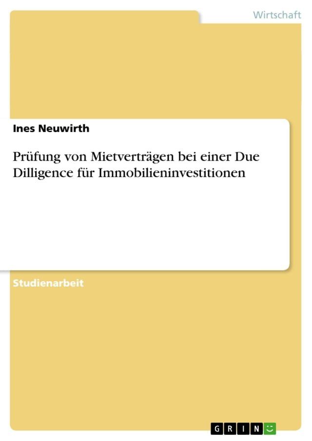  Prüfung von Mietverträgen bei einer Due Dilligence für Immobilieninvestitionen(Kobo/電子書)