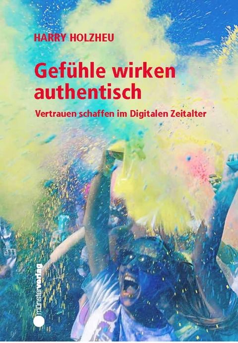 Gefühle wirken authentisch(Kobo/電子書)