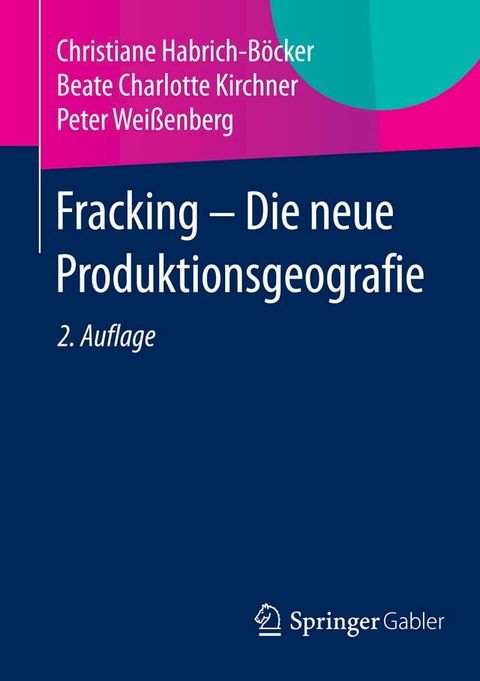 Fracking - Die neue Produktionsgeografie(Kobo/電子書)