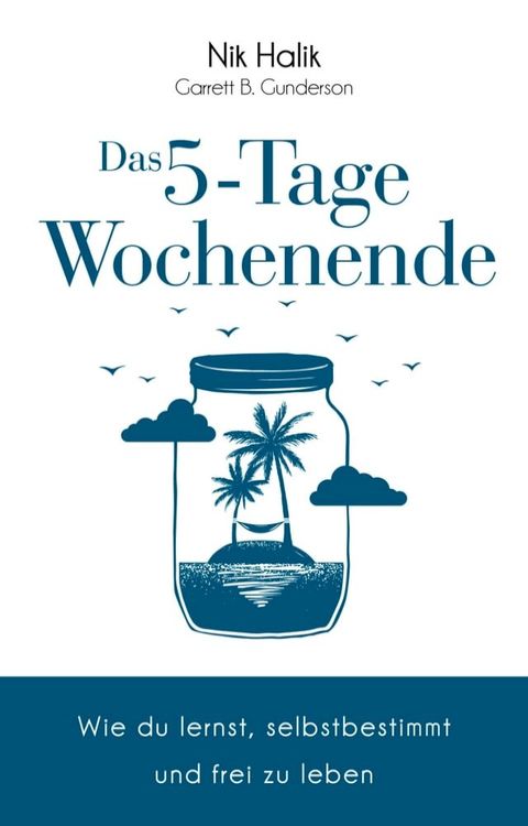 Das 5-Tage-Wochenende(Kobo/電子書)