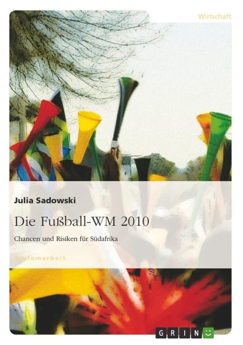 Die Fu&szlig;ball-WM 2010(Kobo/電子書)