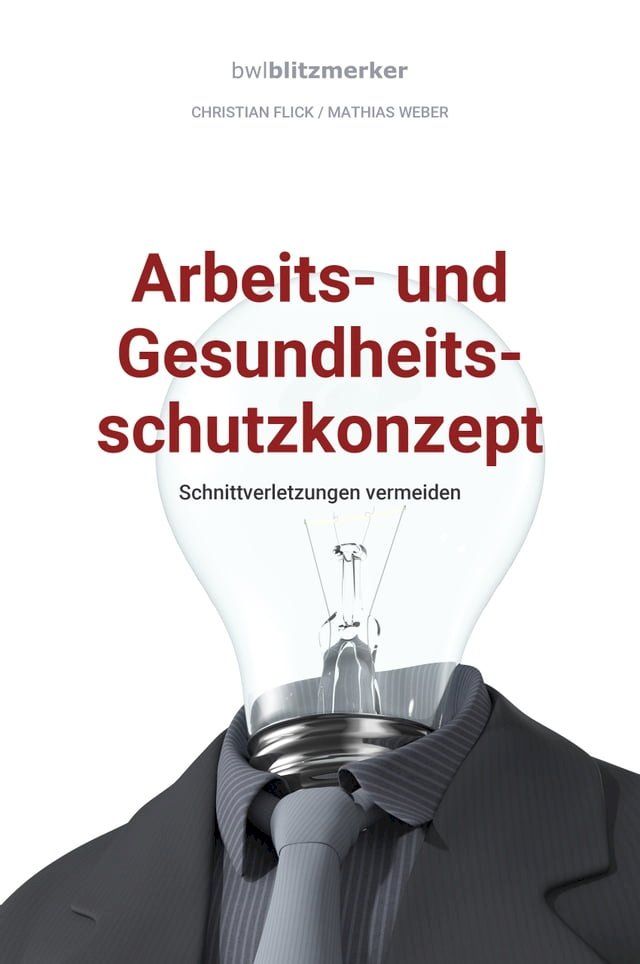  bwlBlitzmerker: Arbeits- und Gesundheitsschutzkonzept(Kobo/電子書)