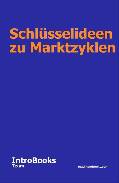 Schlüsselideen zu Marktzyklen(Kobo/電子書)