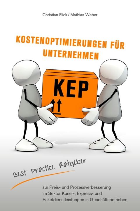 KEP Kostenoptimierungen f&uuml;r Unternehmen(Kobo/電子書)