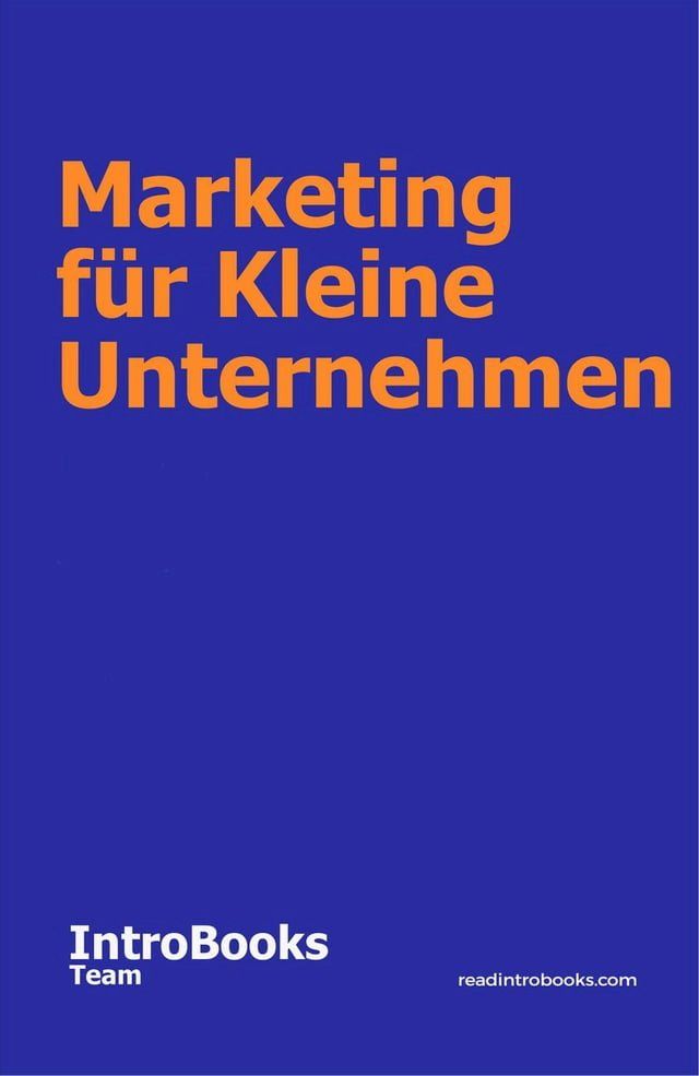  Marketing für Kleine Unternehmen(Kobo/電子書)