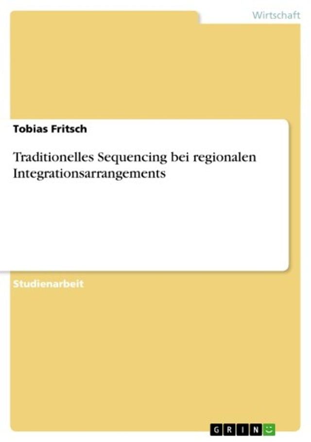  Traditionelles Sequencing bei regionalen Integrationsarrangements(Kobo/電子書)