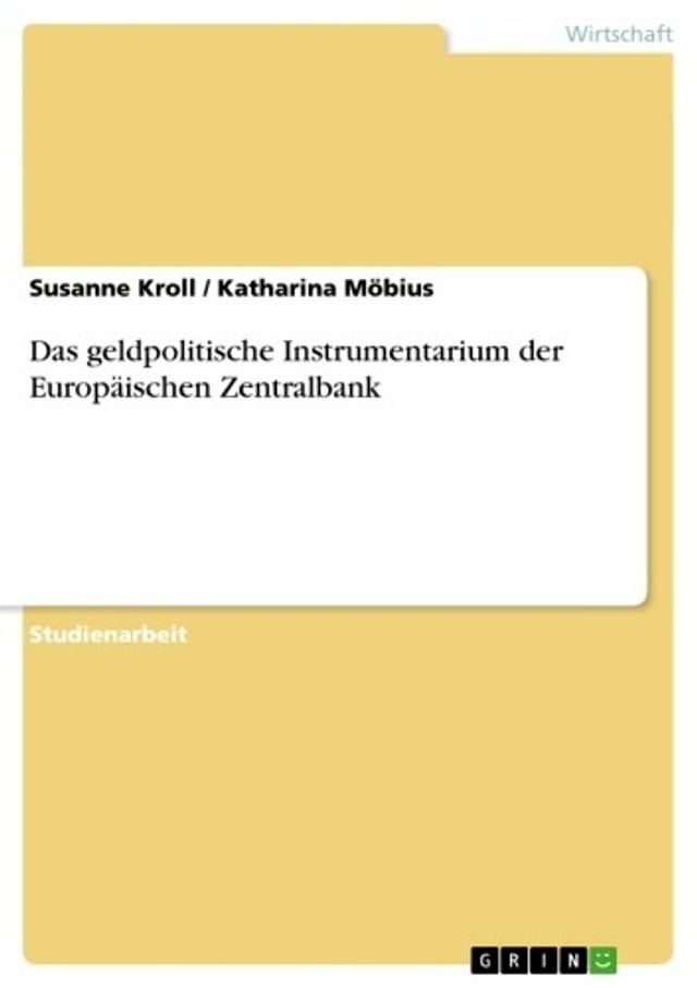  Das geldpolitische Instrumentarium der Europ&auml;ischen Zentralbank(Kobo/電子書)