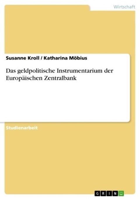 Das geldpolitische Instrumentarium der Europ&auml;ischen Zentralbank(Kobo/電子書)