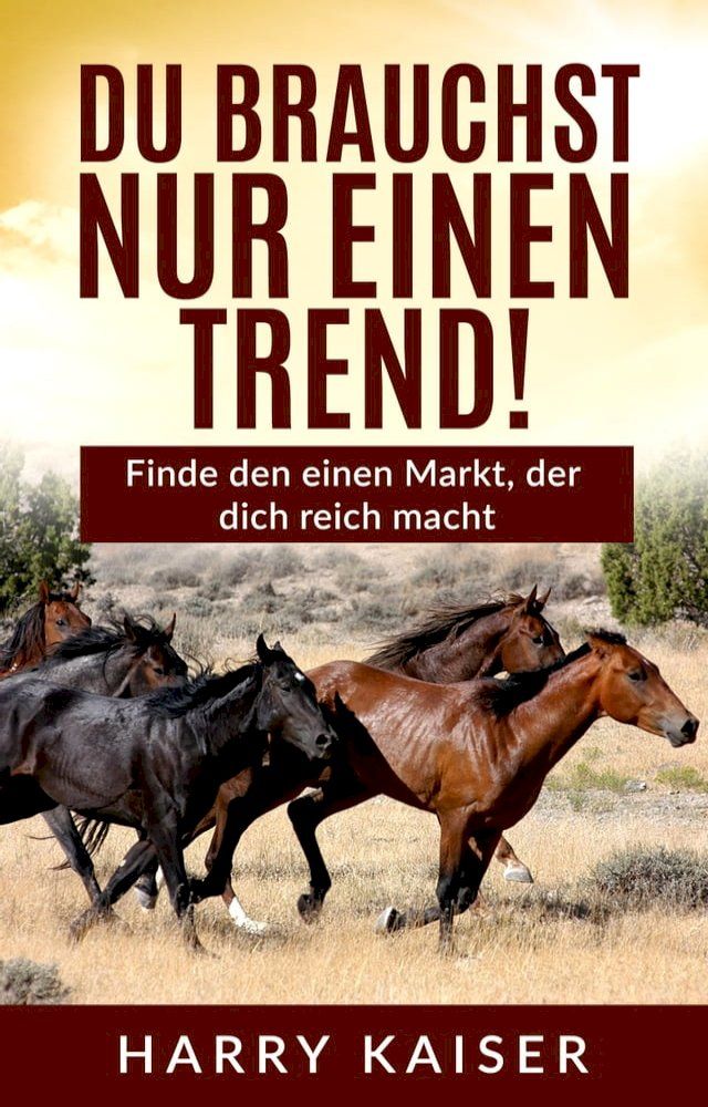  Du brauchst nur einen Trend!(Kobo/電子書)