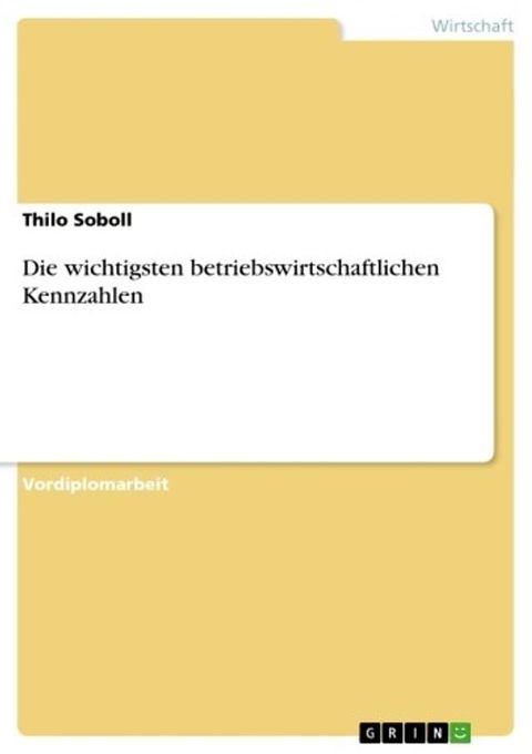 Die wichtigsten betriebswirtschaftlichen Kennzahlen(Kobo/電子書)