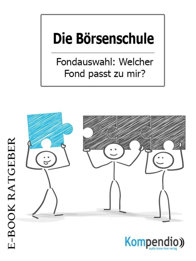  Die B&ouml;rsenschule: Fondauswahl(Kobo/電子書)