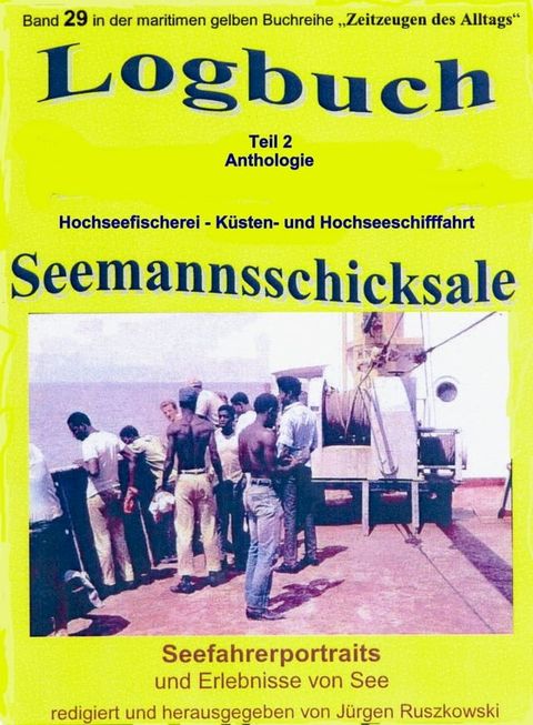 Logbuch – Teil 2 – Anthologie – Hochseefischerei – K&uuml;sten- und Hochseeschifffahrt(Kobo/電子書)