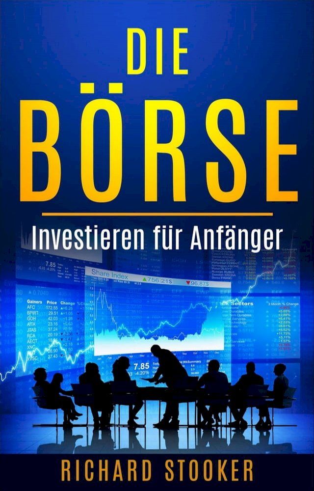  Die Börse - Investieren für Anfänger(Kobo/電子書)