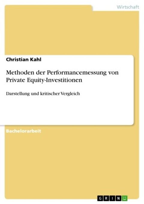 Methoden der Performancemessung von Private Equity-Investitionen