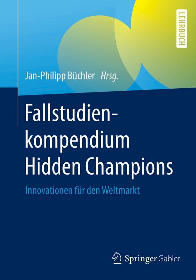  Fallstudienkompendium Hidden Champions(Kobo/電子書)