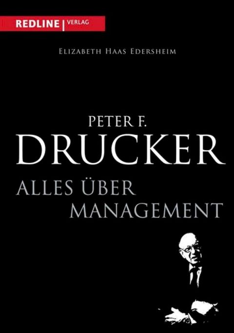 Peter F. Drucker - Alles &uuml;ber Management(Kobo/電子書)