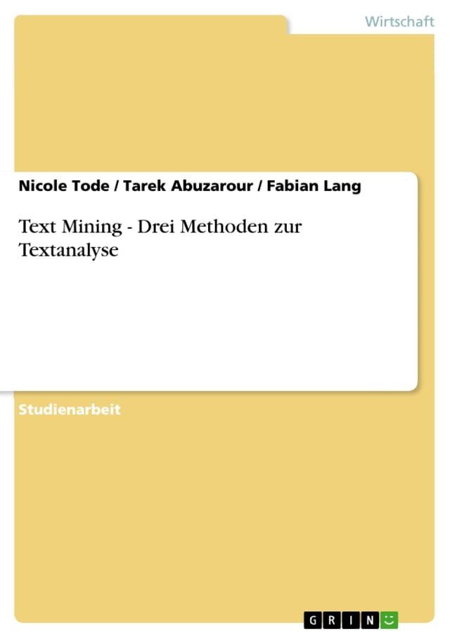  Text Mining - Drei Methoden zur Textanalyse(Kobo/電子書)