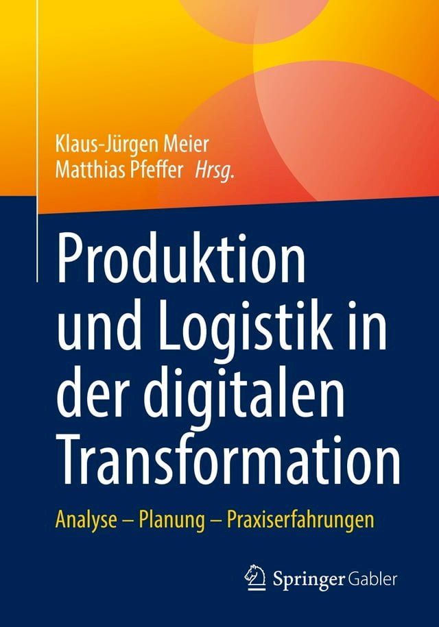  Produktion und Logistik in der digitalen Transformation(Kobo/電子書)