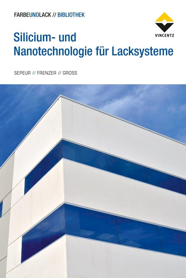  Silicium- und Nanotechnologie f&uuml;r Lacksysteme(Kobo/電子書)