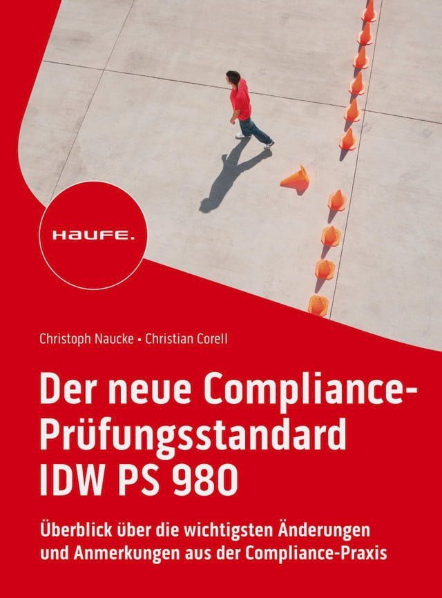  Der neue Compliance-Pr&uuml;fungsstandard IDW PS 980(Kobo/電子書)