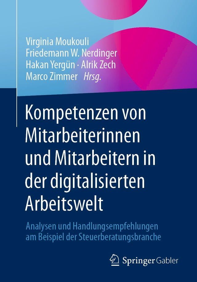  Kompetenzen von Mitarbeiterinnen und Mitarbeitern in der digitalisierten Arbeitswelt(Kobo/電子書)