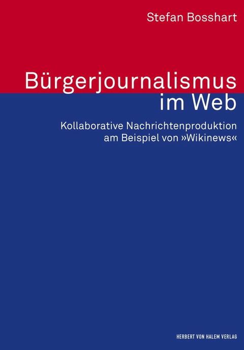 B&uuml;rgerjournalismus im Web(Kobo/電子書)