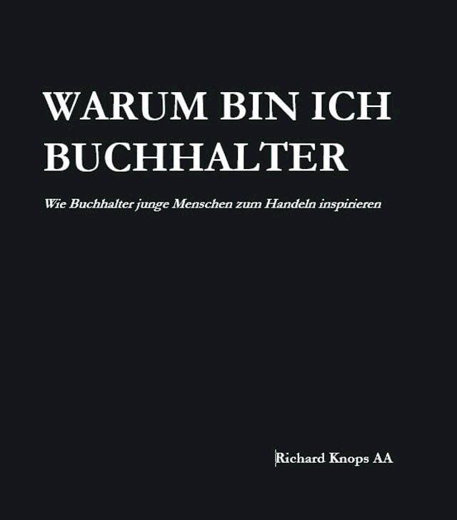  WARUM BIN ICH BUCHHALTER?(Kobo/電子書)