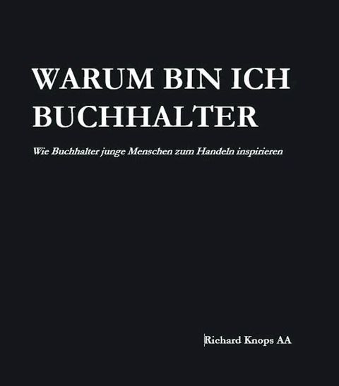 WARUM BIN ICH BUCHHALTER?(Kobo/電子書)