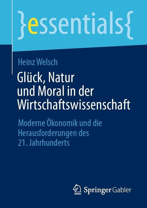 Gl&uuml;ck, Natur und Moral in der Wirtschaftswissenschaft(Kobo/電子書)