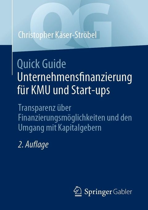 Quick Guide Unternehmensfinanzierung für KMU und Start-ups(Kobo/電子書)